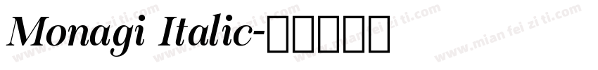 Monagi Italic字体转换